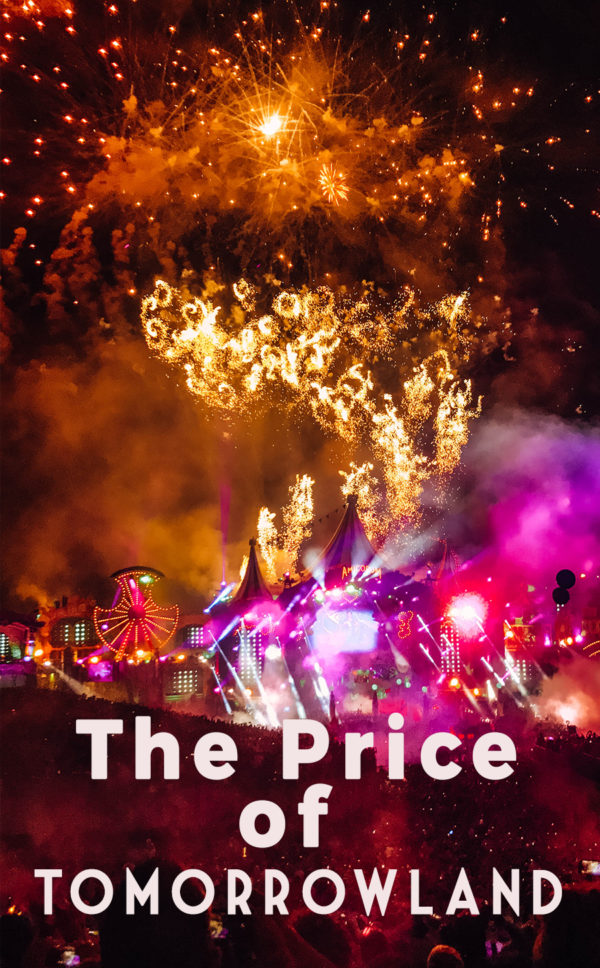 How Much Does It Cost To Go To Tomorrowland? Helene in Between