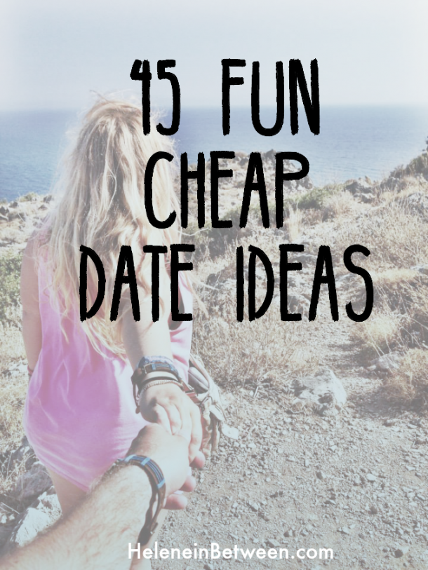 45-fun-cheap-date-ideas-helene-in-between