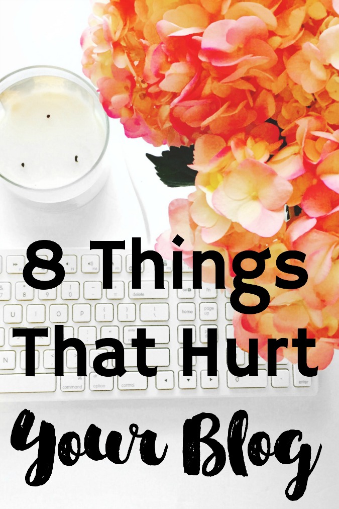 Things You're Doing That Hurt Your Blog
