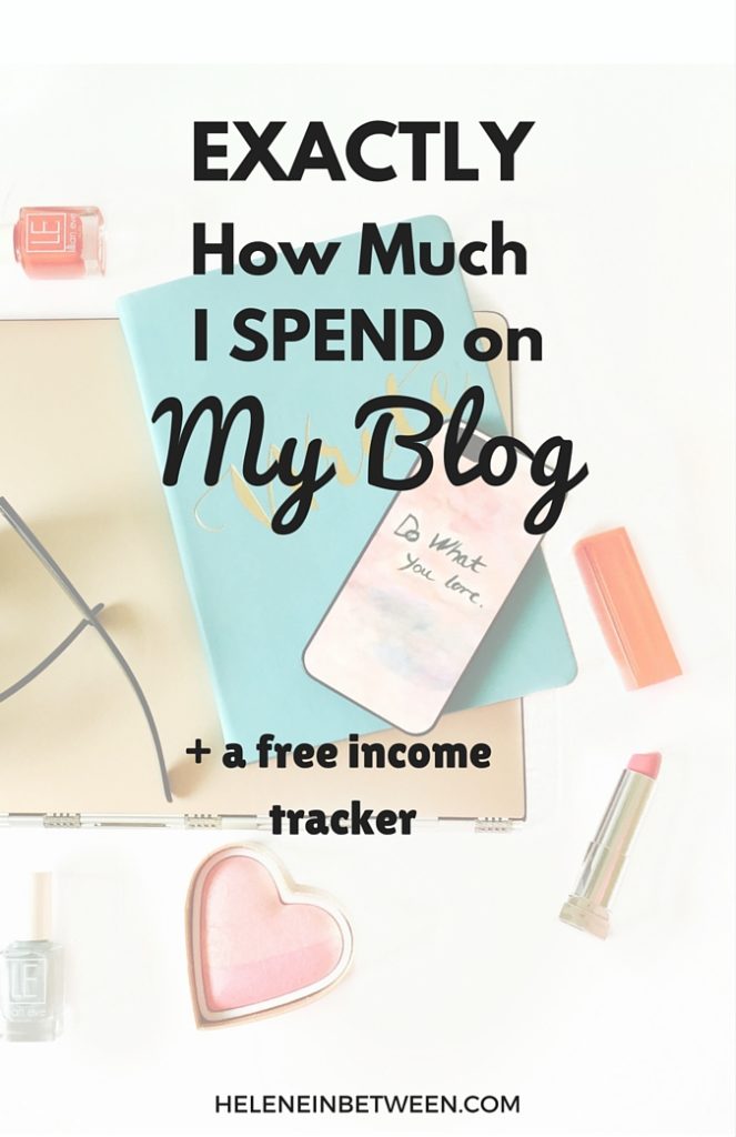 Exactly How Much I Spend On My Blog + Free Income Tracker