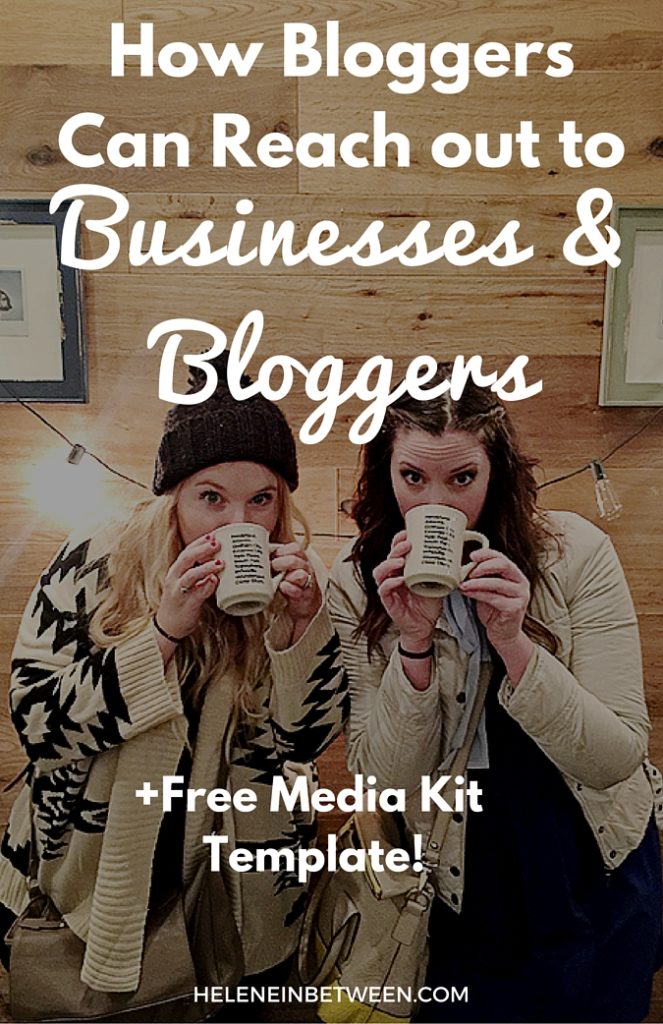 How Bloggers Can Reach out to Businesses and Bloggers + FREE Media Kit Template!