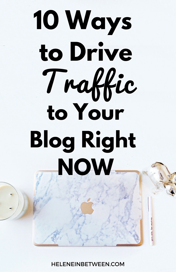 10 Ways To Drive Traffic To Your Blog Right Now - Helene ... - 675 x 1042 jpeg 278kB