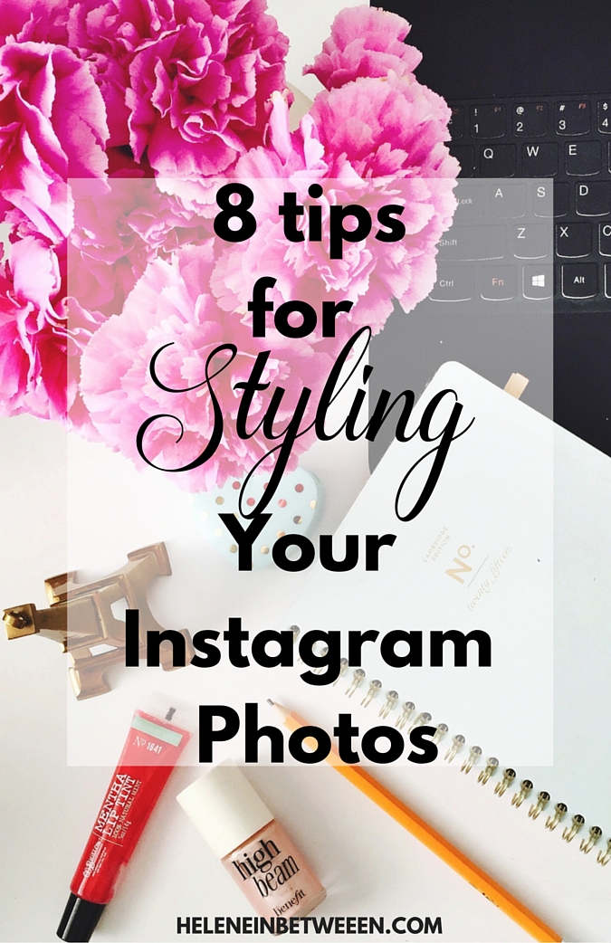 Tips for Styling Your Instagram Photos - Helene in Between - 675 x 1042 jpeg 452kB