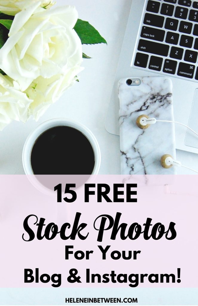 15 FREE Stock Photos For Your Blog and Instagram