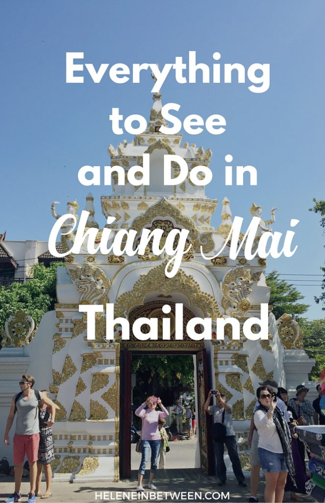 Everthing to To See and Do in Chiang Mai, Thailand