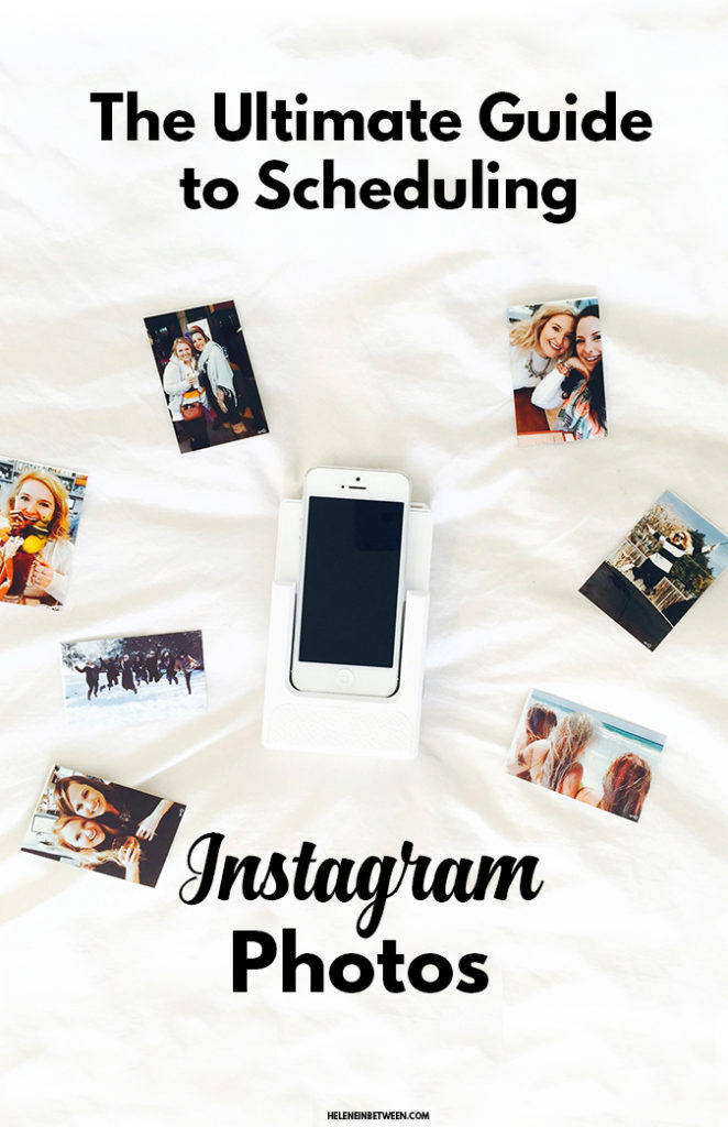 The Ultimate Guide to Scheduling Your Instagram + Instagram Lessons