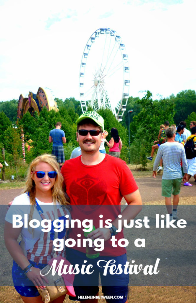 Why Blogging is Just Like Going to A Music Festival