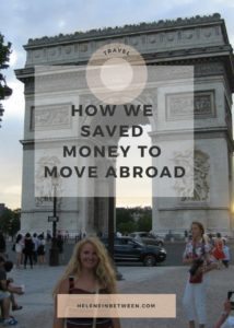 How we saved money to move abroad