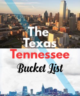 The Texas Tennessee Bucket List