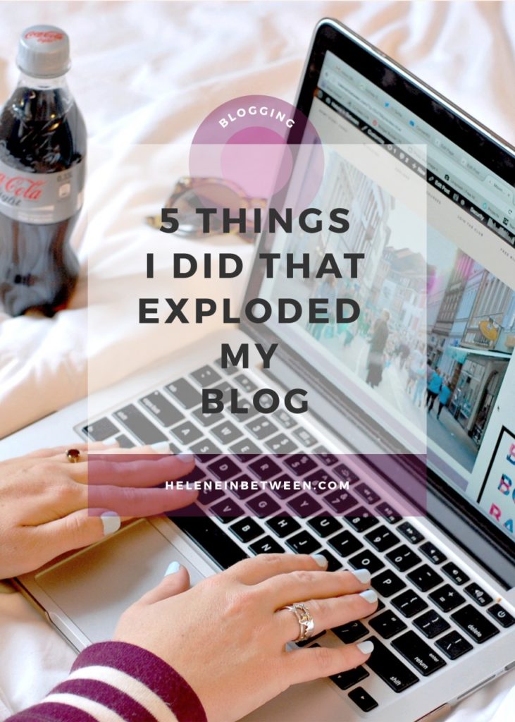 5 Things I Did that Exploded My Blog