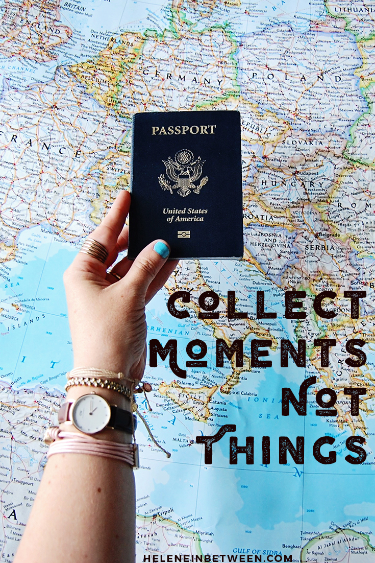 collect_moments_not_things_quote