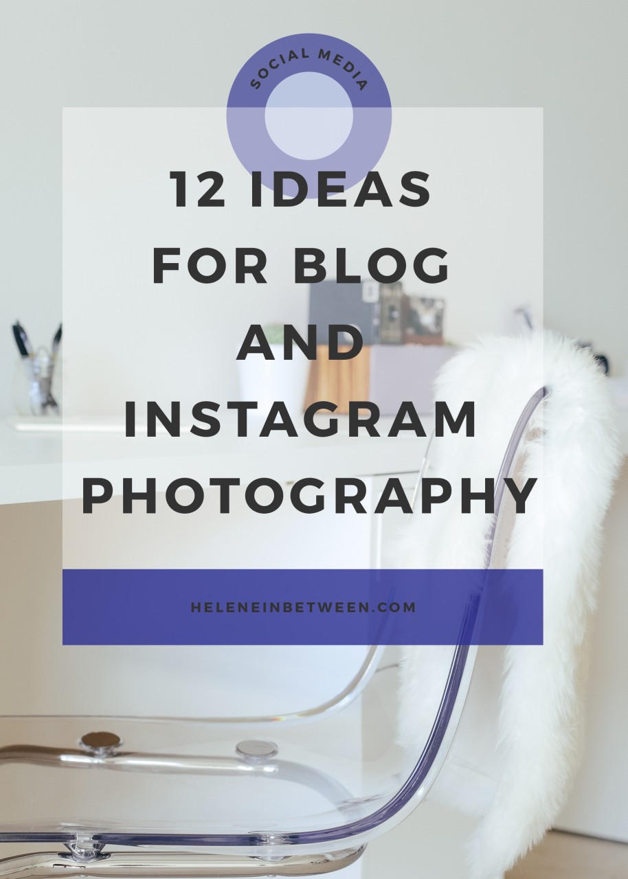 12-ideas-for-blog-and-instagram-photography