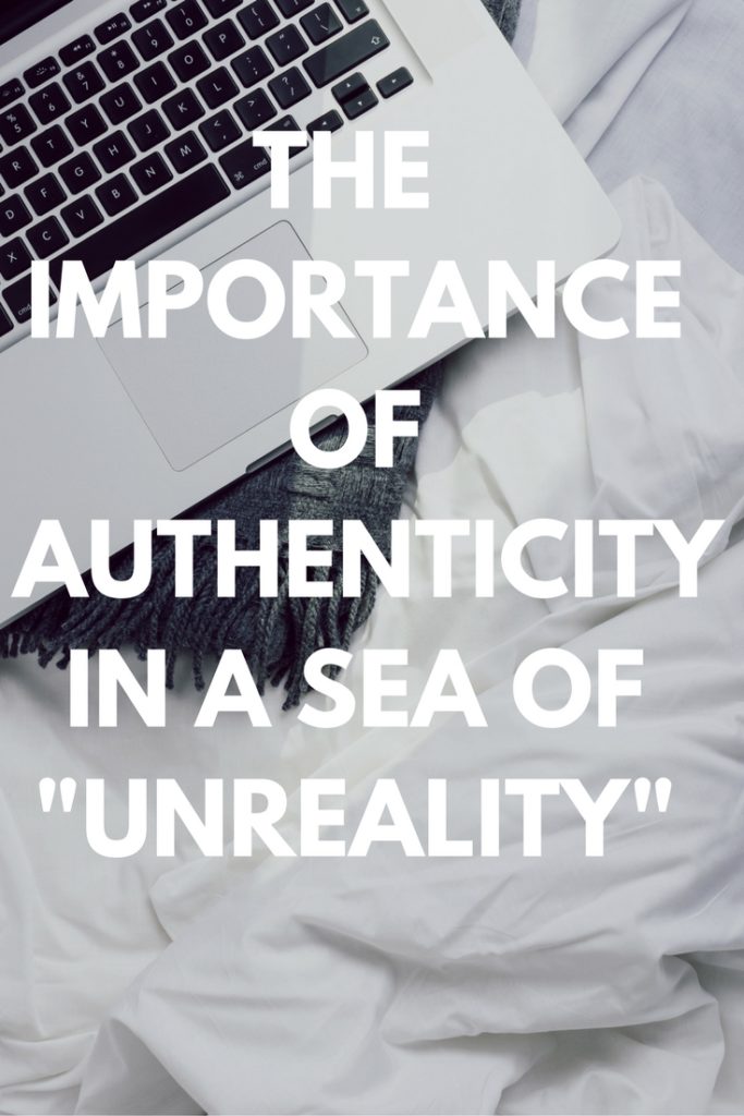 The Importance of Authenticity in a Sea of 