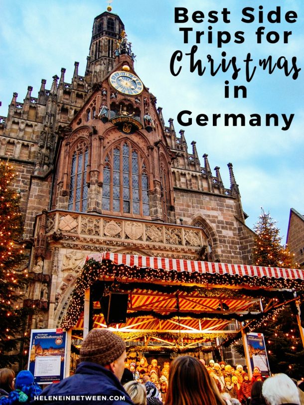 Best Side Trips for Christmas in Germany - Helene in Between