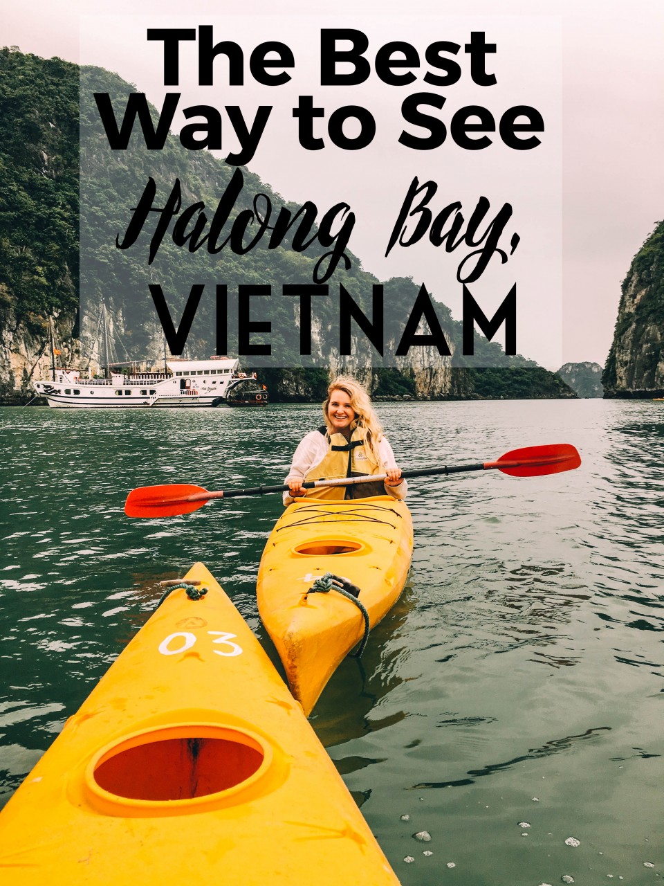 The Best Way to See Halong Bay, Vietnam