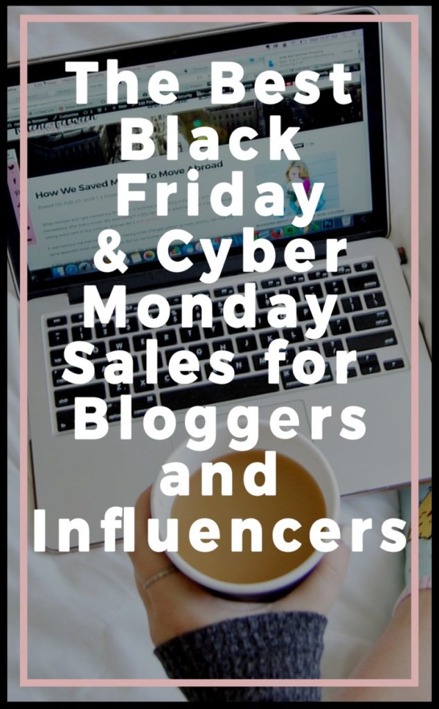 The Best Black Friday & Cyber Monday Sales for Bloggers and Influencers