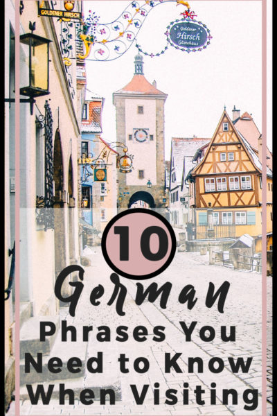 10 German Phrases You Need to Know When Visiting