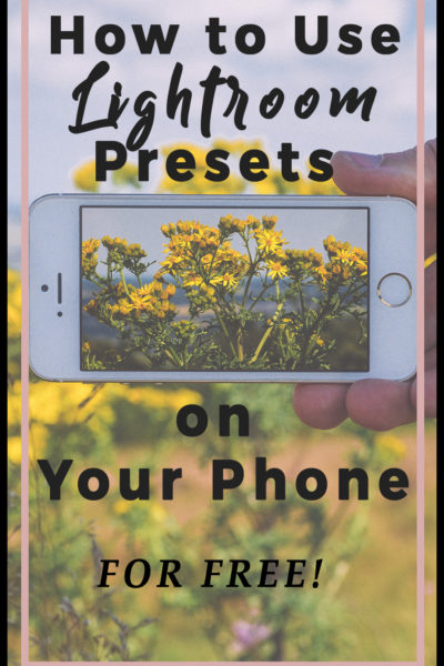 How to Use Lightroom Presets on Your Mobile (FREE!) Plus New Presets for Travel and Lifestyle Photography