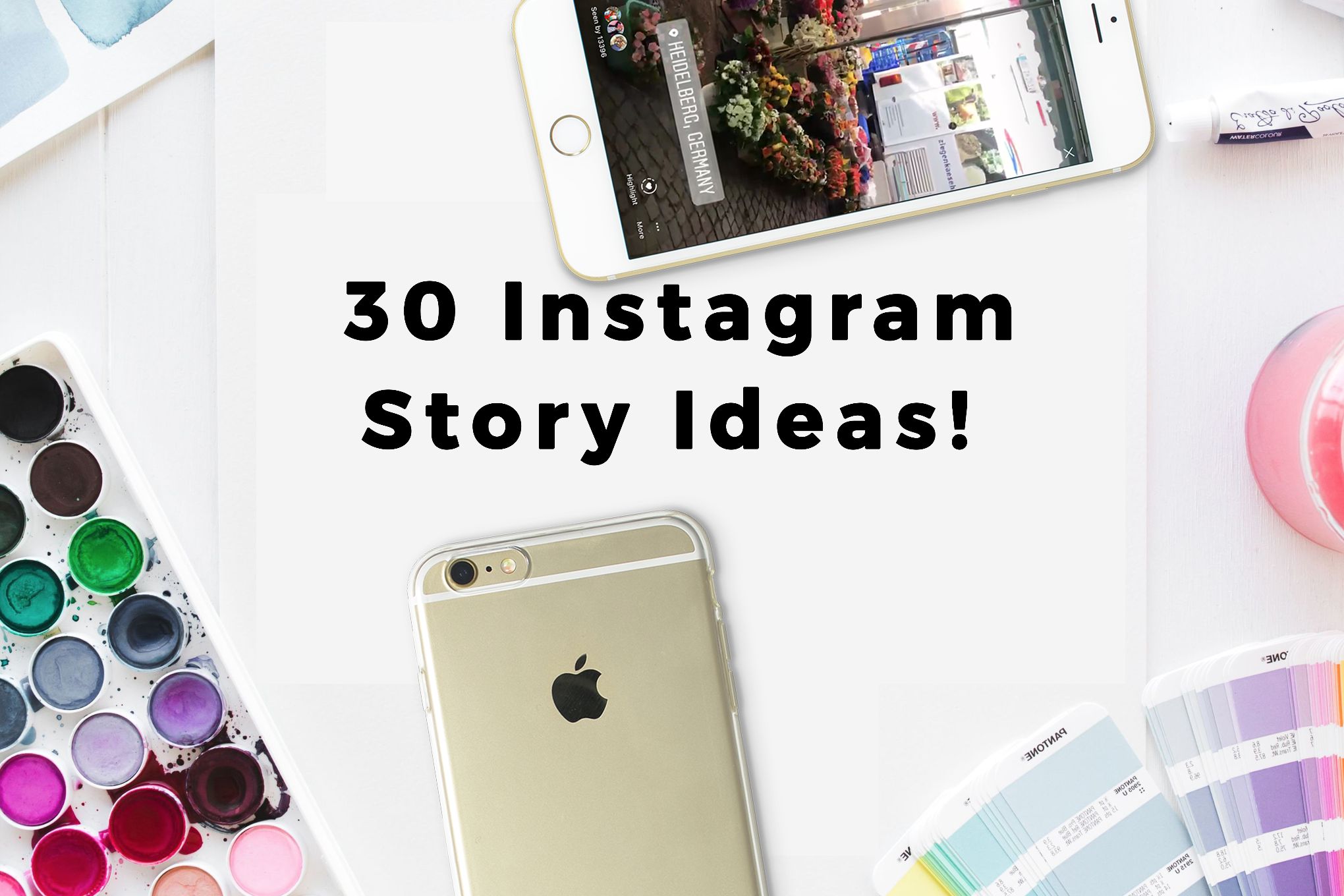 30 Instagram Story Ideas - Helene in Between