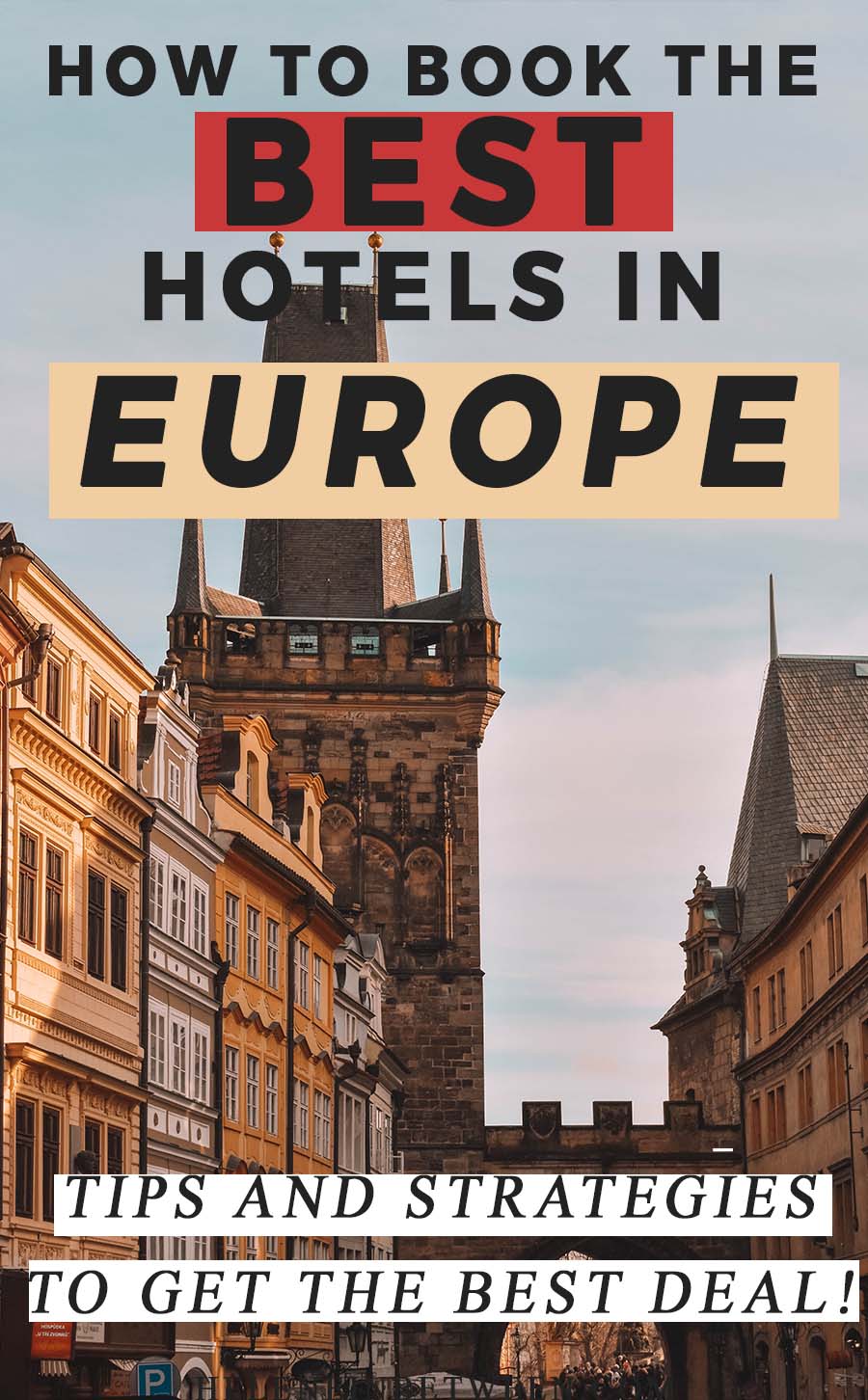 How To Book the Best Hotel Deals in Europe - Helene in Between