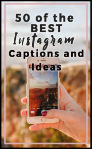 The Best Instagram Captions and Ideas - Helene in Between