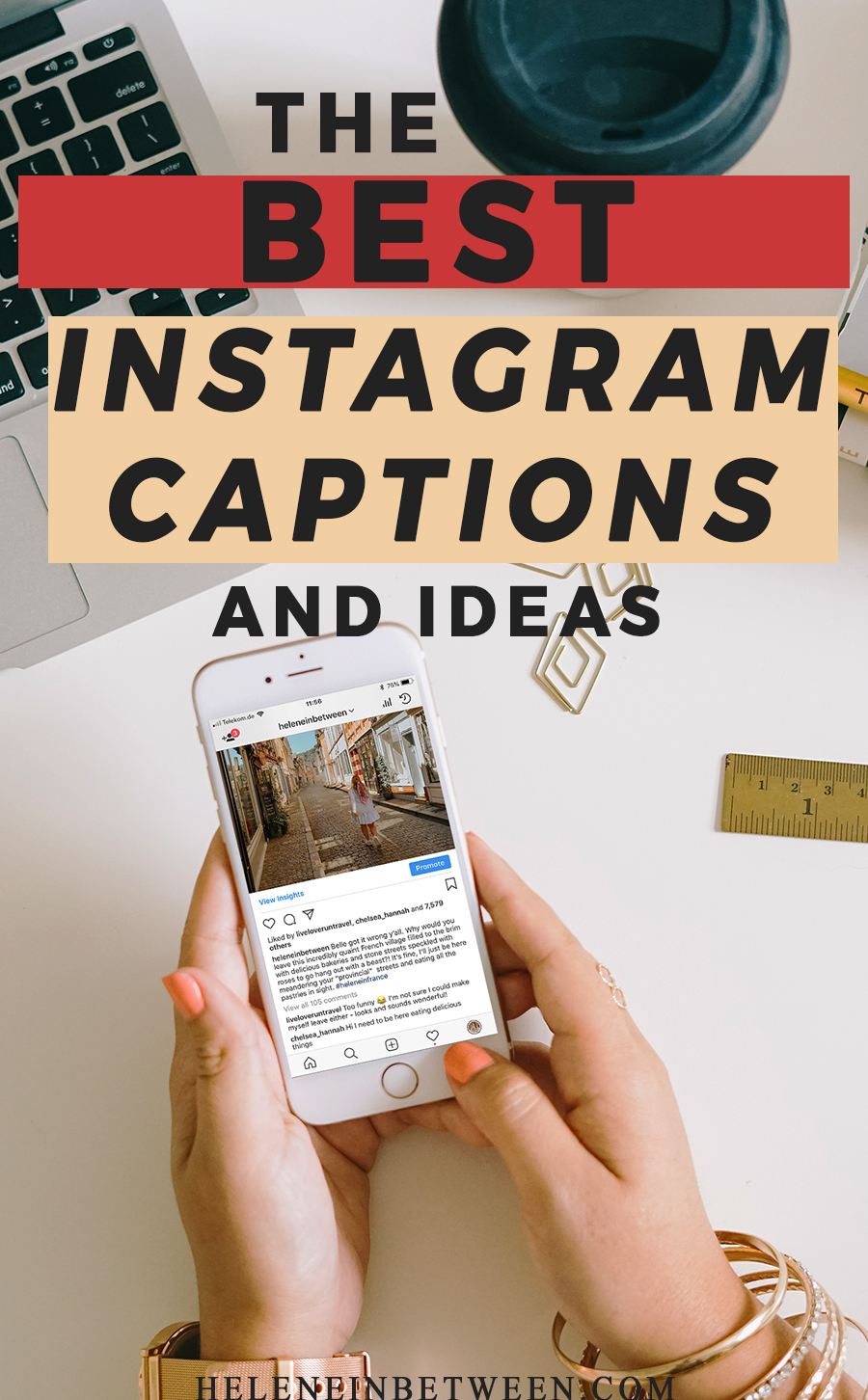 The Best Instagram Captions And Ideas Helene In Between