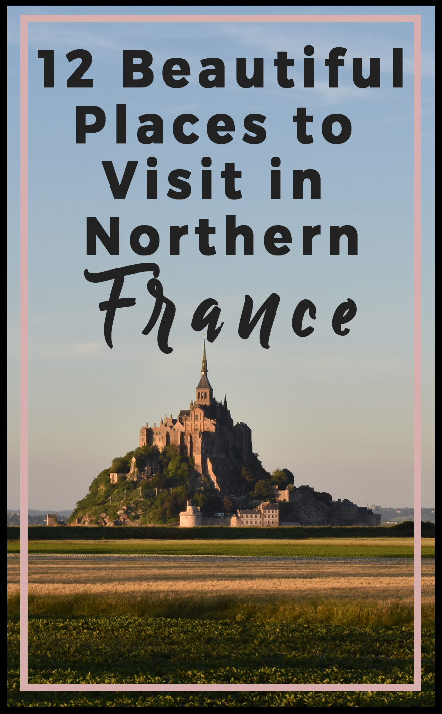 northern france tourist destinations