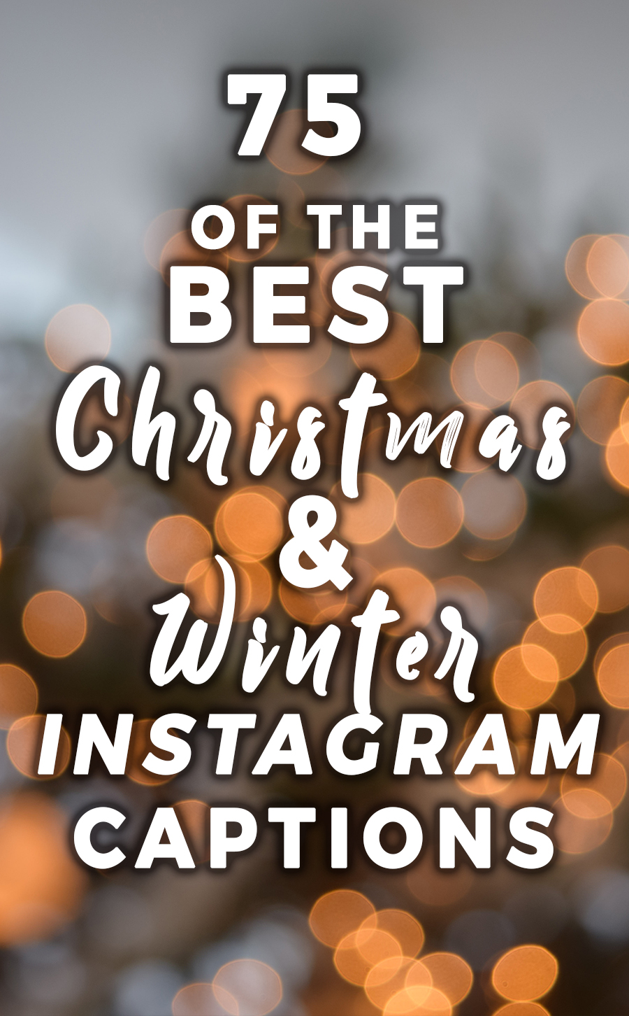 The Best Christmas Instagram Captions Helene In Between