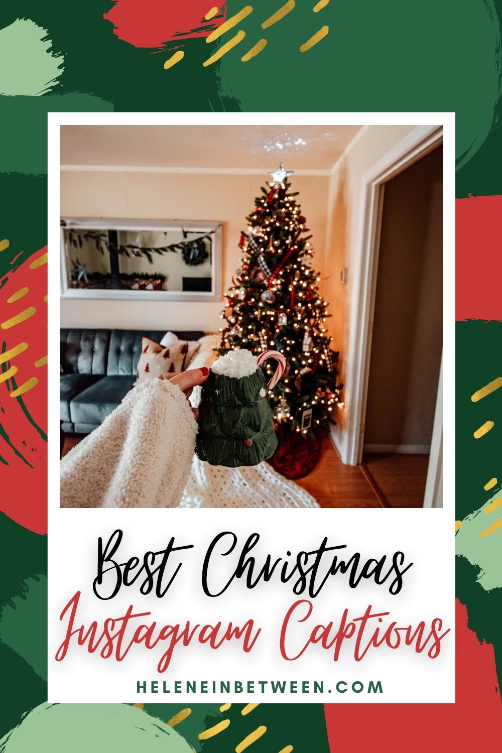 The Best Christmas Instagram Captions - Helene in Between