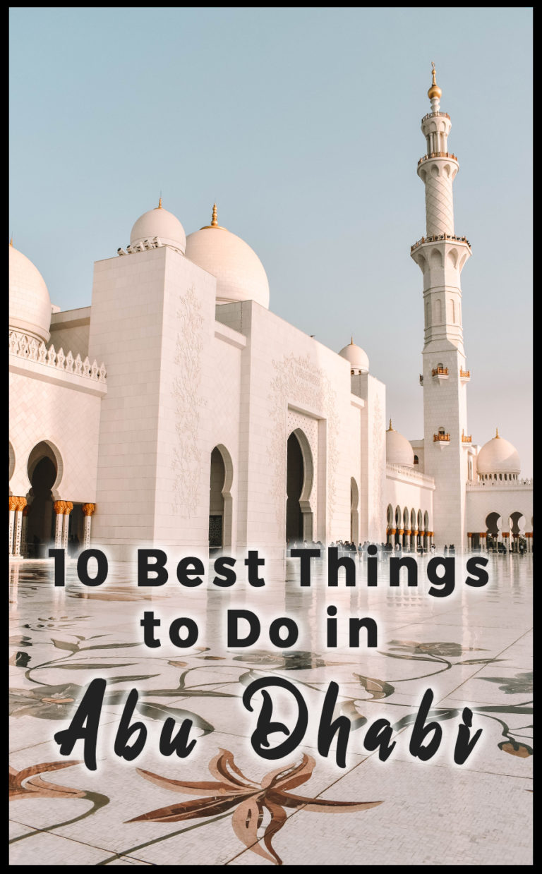 10 Best Things to Do in Abu Dhabi Helene in Between