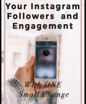 How to Grow Your Instagram Followers and Engagement with One Small Change