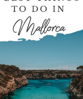 Best Things to Do in Mallorca