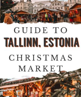 Ultimate Guide to the Tallinn, Estonia Christmas Market