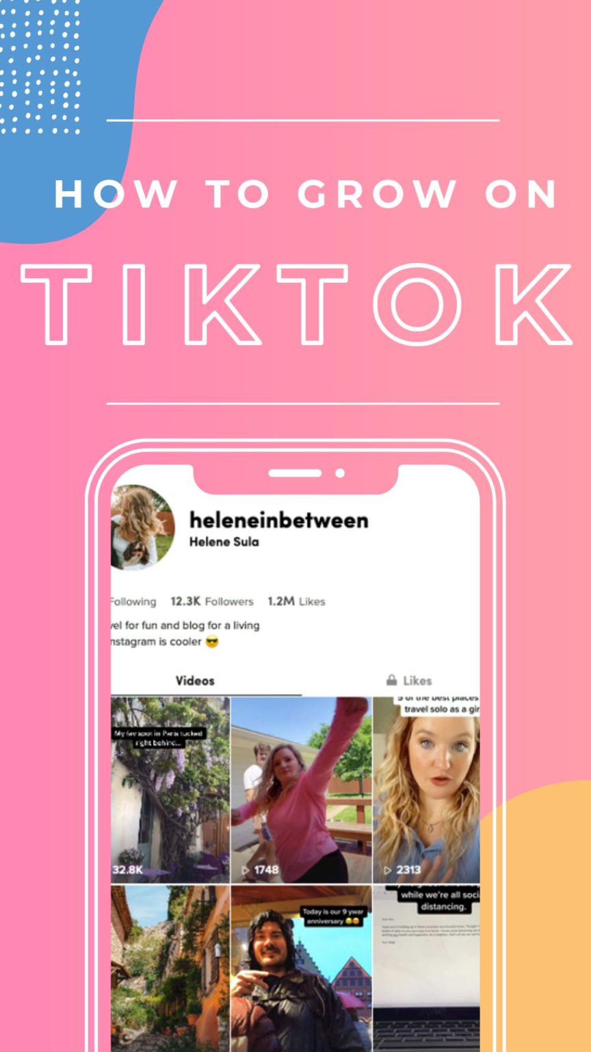 How to Grow on TikTok (And How I Went Viral... 4 Times) Helene in Between