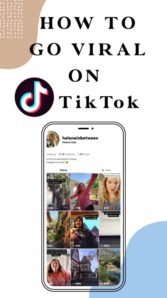 How to Grow on TikTok (And How I Went Viral 4 Times) - Helene in Between