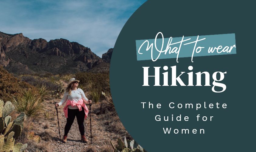 What to Wear Hiking: The Complete Guide for Women - Helene in Between