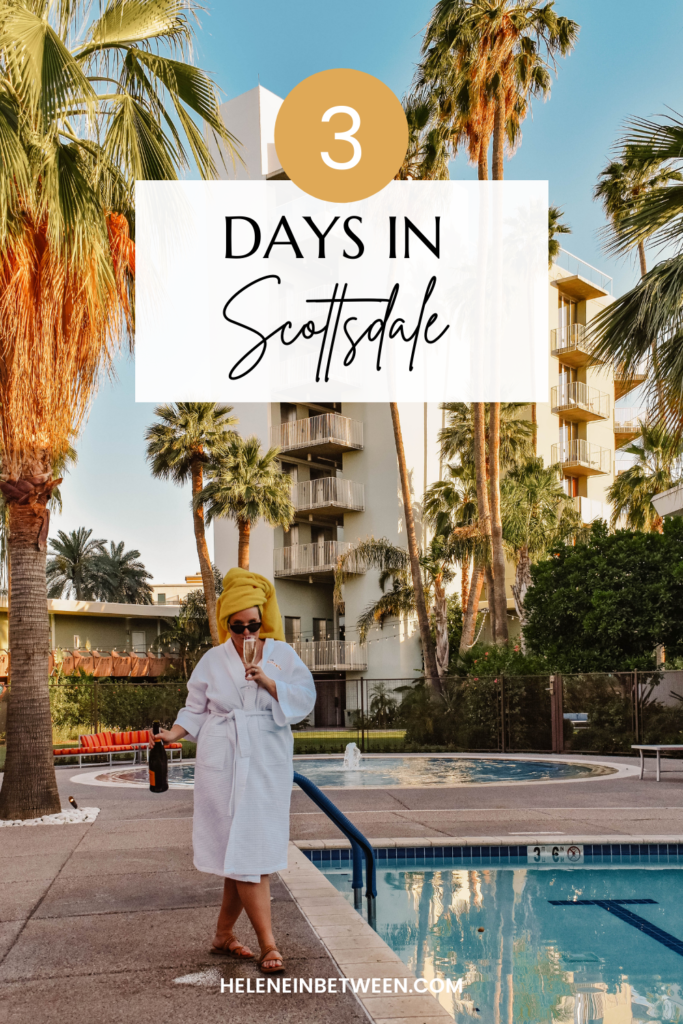 The Best Scottsdale Arizona Travel Blog, Ultimate Itinerary - Simply  Taralynn