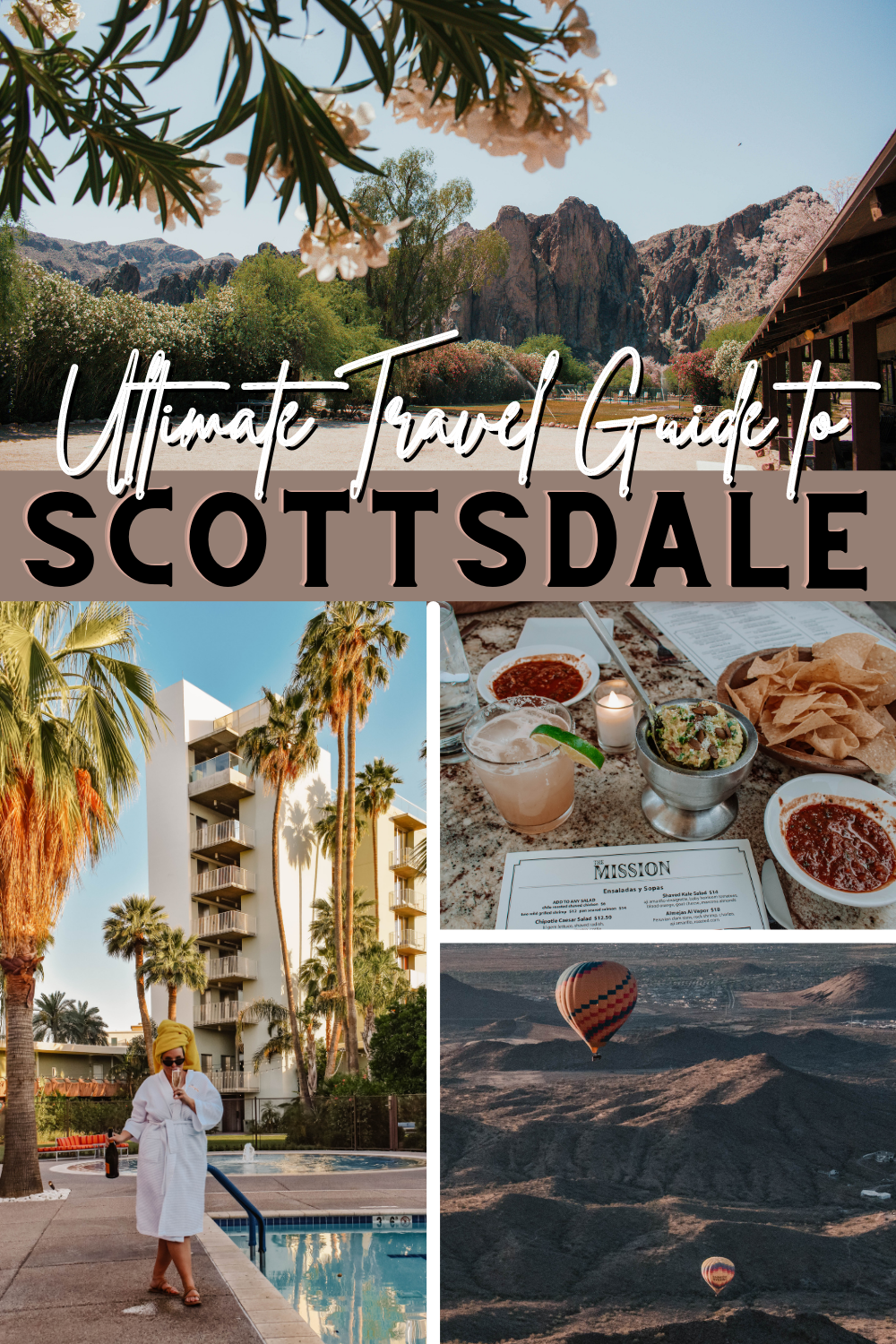 Ultimate Scottsdale Travel Guide - Helene in Between