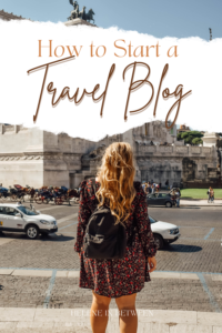 How To Start A Travel Blog: Step By Step Guide - Helene In Between