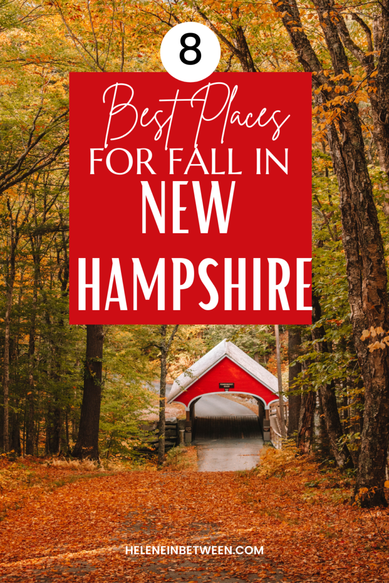 8 Best Places for Fall in New Hampshire - Helene in Between