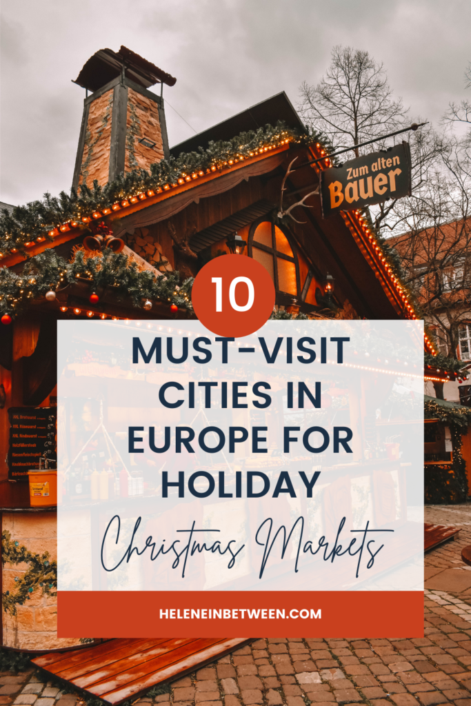 Best Christmas Markets In Europe 2021 - Helene In Between