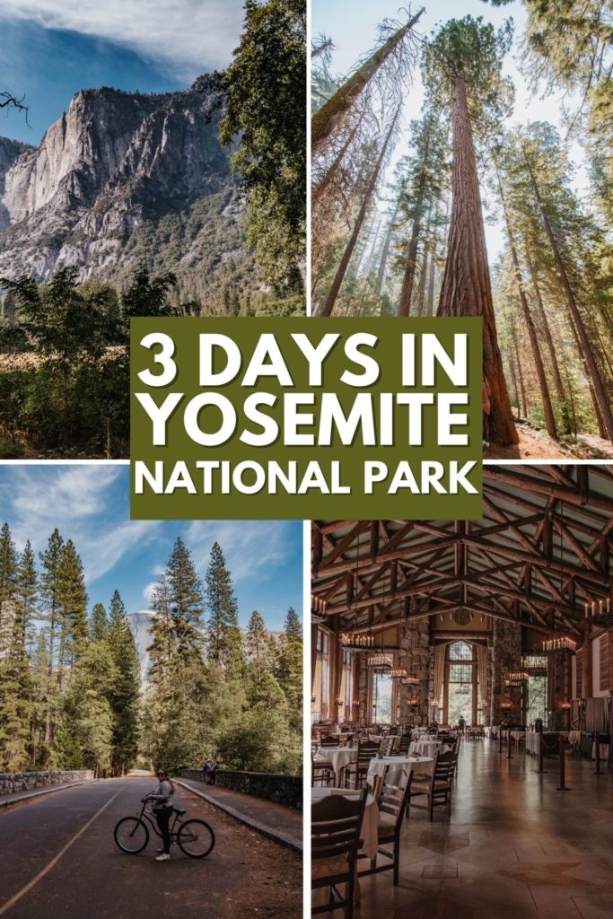 3 Day Guide to Yosemite National Park