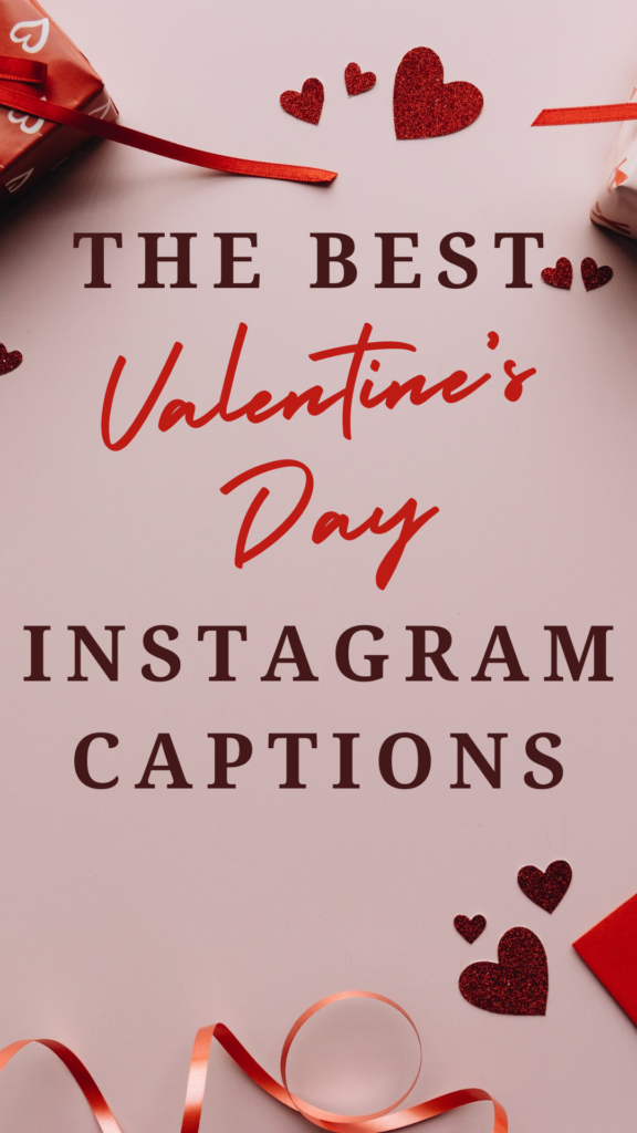 finest-valentine-s-day-instagram-captions-its-all-about-you-today