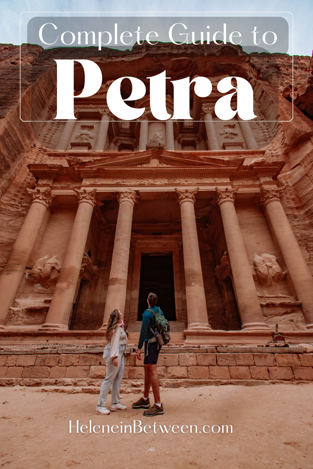 Complete Guide to Petra in Jordan
