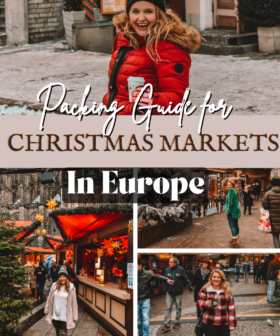 What to Wear for Christmas in Europe: How to Pack for Christmas Markets in Europe!